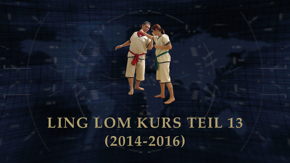 2014 2016 Ling Lom Kurs FEATURED Teil 13